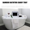 Bathtub Caddy Tray Bamboo Spa Bathtub Caddy Organizer