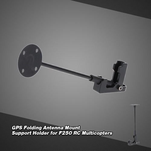 

GPS Folding Antenna Mount Support Holder for F250 RC Multicopters